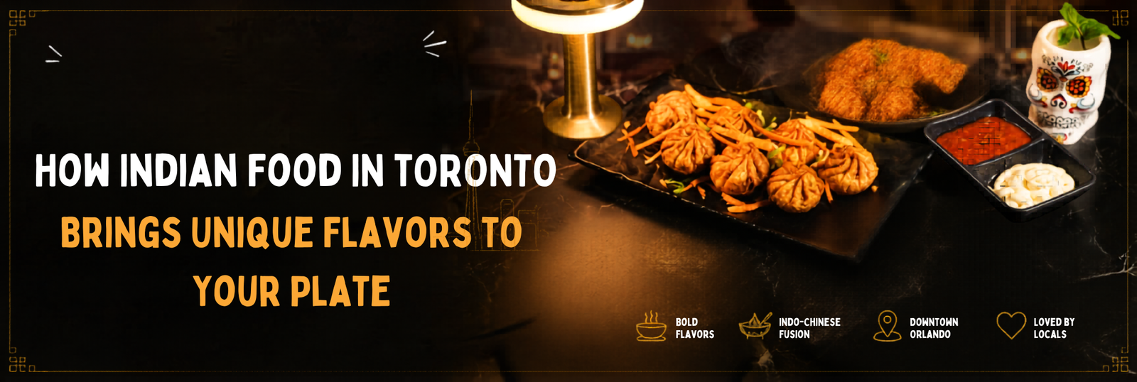 How Indian Food in Toronto Gives Unique Flavors to Your Plate